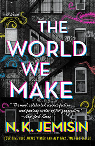 The World We Make (Great Cities Book 2)