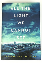 Anthony Doerr All the Light We Cannot See Signed 1st Pulitzer Prize