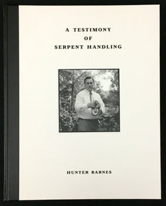 A Testimony of Serpent Handling - Signed Deluxe Limited Edition